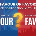 favour or favor