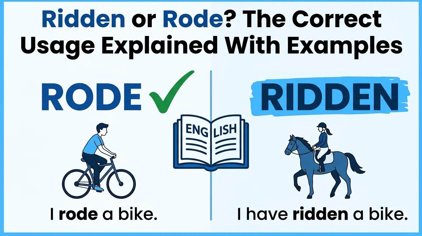 Ridden or Rode? The Correct Usage Explained With Examples